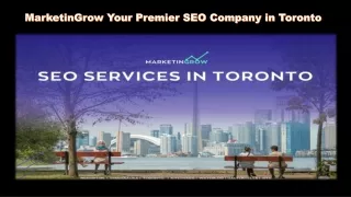 MarketinGrow Your Premier SEO Company in Toronto