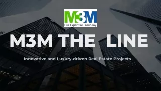 M3M THE LINE is the new upcoming project the m3m group in sector 72 noida