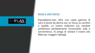 Borse e Zaini da Donna Kaosalbano.com