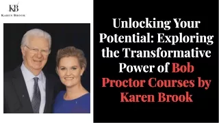 unlocking-your-potential-exploring-the-transformative-power-of-bob-proctor-courses-by-karen-brook