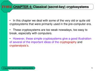 CHAPTER 4: Classical (secret-key) cryptosystems