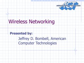 Wireless Networking