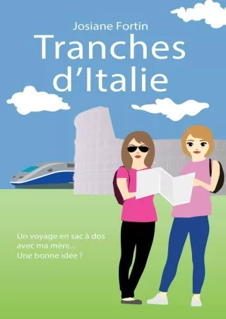 [⚡PDF √READ❤ ONLINE] Tranches d'Italie (French Edition)