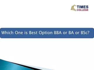 Which One is Best Option BBA or BA or BSc?