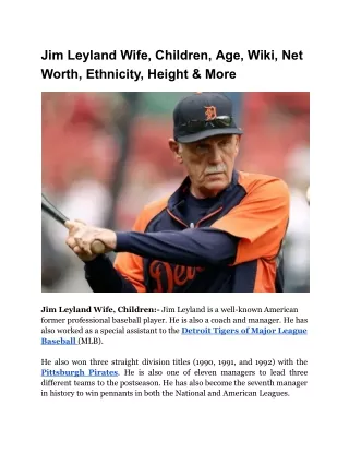 Jim Leyland Wife, Children, Age, Wiki, Net Worth, Ethnicity, Height & More