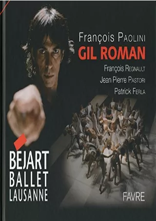 [√READ❤ ✔Download⭐] Gil Roman (Béjart Ballet)