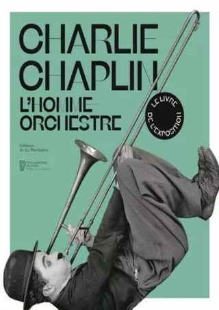 ✔Download⭐ Book [⚡PDF] Charlie Chaplin: L'homme-orchestre