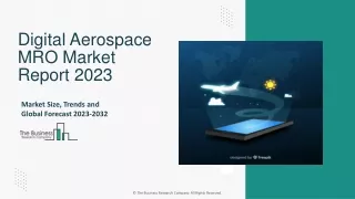 Digital Aerospace MRO Market Size, Industry Share, Global Forecast To 2032