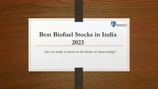 Best Biofuel Stocks in India 2023