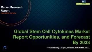 Stem Cell Cytokines Market will reach at a CAGR of 11.4% from to 2033