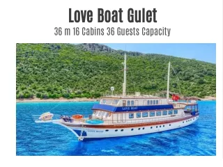 Love Boat Gulet - Mirya Yachting