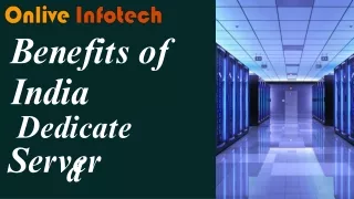Seamless Hosting Excellence: Onlive Infotech's India Dedicated Server Solutions