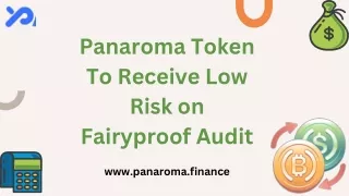 Panaroma Token To Receive Low Risk on Fairyproof Audit