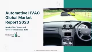 Global Automotive HVAC Market Trends And Growth Rate By 2032