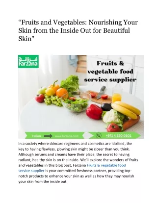 “Fruits and Vegetables: Nourishing Your Skin from the Inside Out for Beautiful S