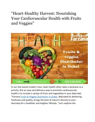 "Heart-Healthy Harvest: Nourishing Your Cardiovascular Health with Fruits and Ve