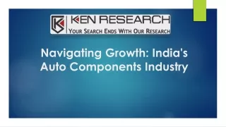 Navigating Growth- India Auto Components Industry