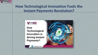 How Technological Innovation Fuels the Instant Payments Revolution?