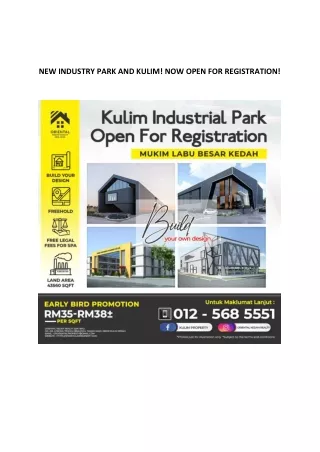 NEW INDUSTRY PARK AND KULIM! NOW OPEN FOR REGISTRATION