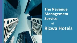 Revenue outsourcing with Rizwa Hotels