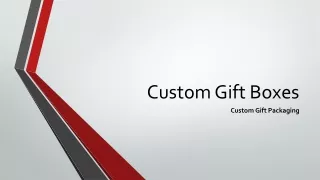 Custom Gift Boxes