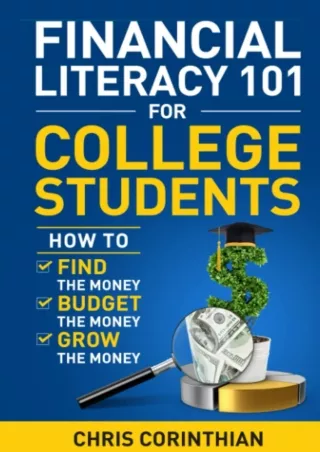 ✔Download⭐/PDF  Financial Literacy 101 for College Students: How to Find the Mon