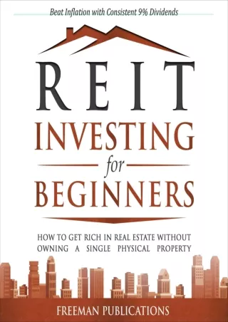 [PDF] ✔Download⭐  REIT Investing for Beginners: How to Get Rich in Real Estate W