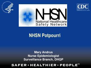 NHSN Potpourri