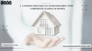 6 Common Mistakes to Avoid for First-Time Corporate Leasing of Homes