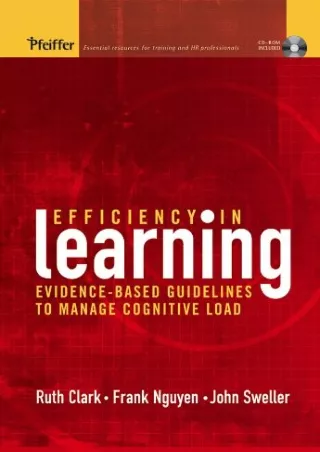 Download  Efficiency in Learning: Evidence-Based Guidelines to Manage Cognitive Load