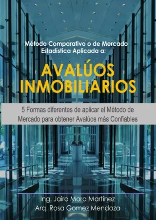 book [READ]  MÉTODO COMPARATIVO O DE MERCADO, ESTADISTICA APLICADA A AVALUOS INMOBILIARIOS: 5 Formas diferentes de Aplic