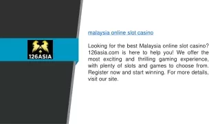 Malaysia Online Slot Casino 126asia.com