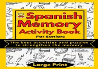 ❤READ ⚡PDF Spanish Activity Book for Seniors: Relaxing and fun activities and pu