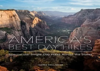 ⚡PDF ✔DOWNLOAD America's Best Day Hikes: Spectacular Single-Day Hikes Across the