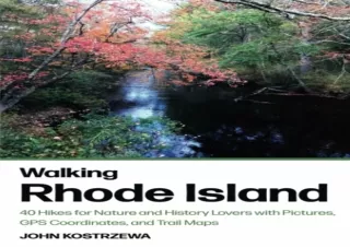 Download⚡️ Book [PDF] Walking Rhode Island: 40 Hikes for Nature and History Lovers