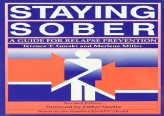 [PDF] Download⚡️ Staying Sober: A Guide for Relapse Prevention