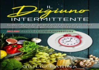 ⚡PDF ✔DOWNLOAD IL DIGIUNO INTERMITTENTE: La guida completa per migliorare la pro