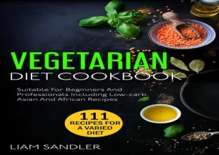 $PDF$/Read❤️/Download⚡️ Veget✔️arian diet Cookbook:: 111 recipes for a varied diet - s