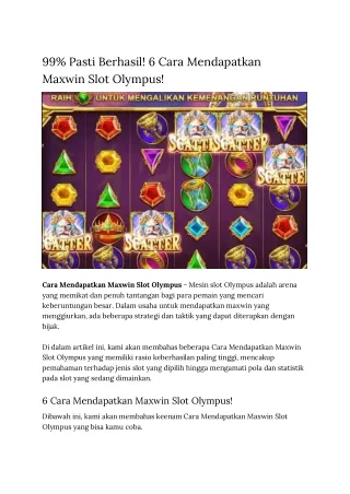 99 Pasti Berhasil! 6 Cara Mendapatkan Maxwin Slot Olympus!