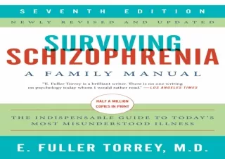 [PDF] Download⚡️ Surviving Schizophrenia, 7th Edition: A Family Manual