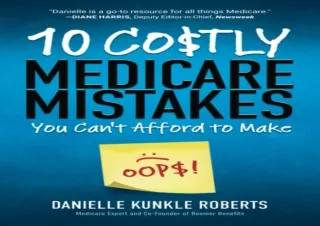 [Read❤️ Download⚡️] 10 Costly Medicare Mistakes You Can't Afford to Make