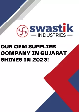 Our OEM Supplier Company in Gujarat Shines in 2023!