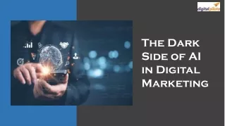 The Dark Side of AI in Digital Marketing