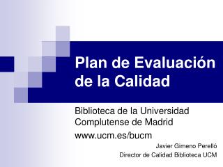 Plan de Evaluación de la Calidad