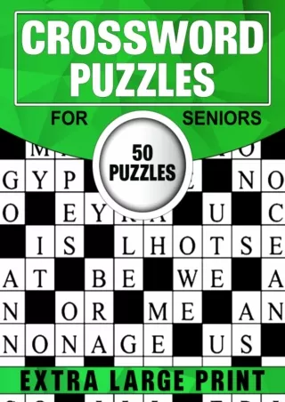 $⚡PDF$/√READ❤/✔Download⭐ Crossword Extra Large Print Puzzles For Seniors: Difficult puzzles designed to