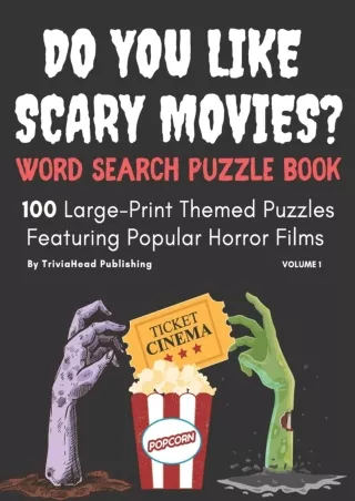 [⚡PDF √READ❤ ONLINE] DO YOU LIKE SCARY MOVIES? Word Search Puzzle Book, Volume 1: 100 Large-Print