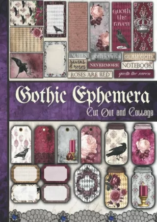 [√READ❤ ✔Download⭐] Gothic Ephemera to Cut out and Collage: One-Sided Decorative Paper for Junk