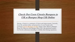 Check Out Costs Citroën Bumpers in UK at Bumper Shop UK Online