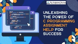 Unleashing the Power of C Programming Assignment Help for Success