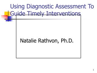 Using Diagnostic Assessment To Guide Timely Interventions